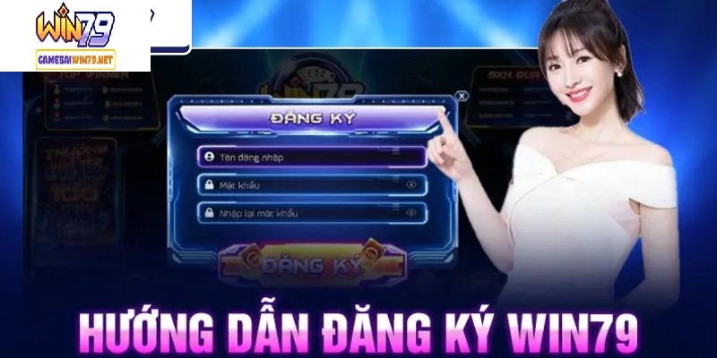 Hướng dẫn đăng ký game bài Win79